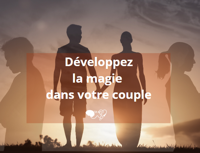 Lire la suite à propos de l’article Développez la magie dans votre couple